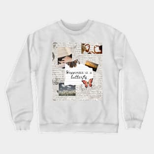 Happiness is a Butterfly by Lana Del Ray Lyrics Print Crewneck Sweatshirt